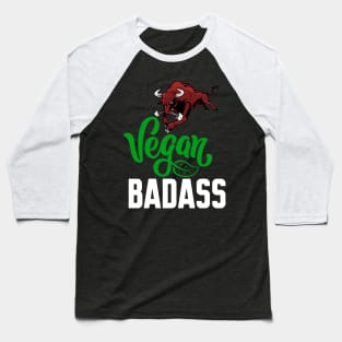 I'm a vegan badass Baseball T-Shirt